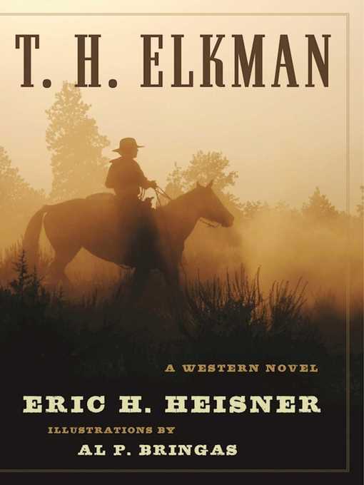 Title details for T. H. Elkman by Eric H. Heisner - Available
